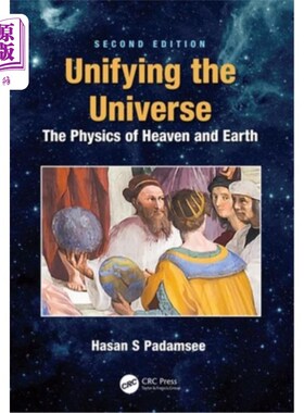 海外直订Unifying the Universe: The Physics of Heaven and Earth 统一宇宙:天地物理学