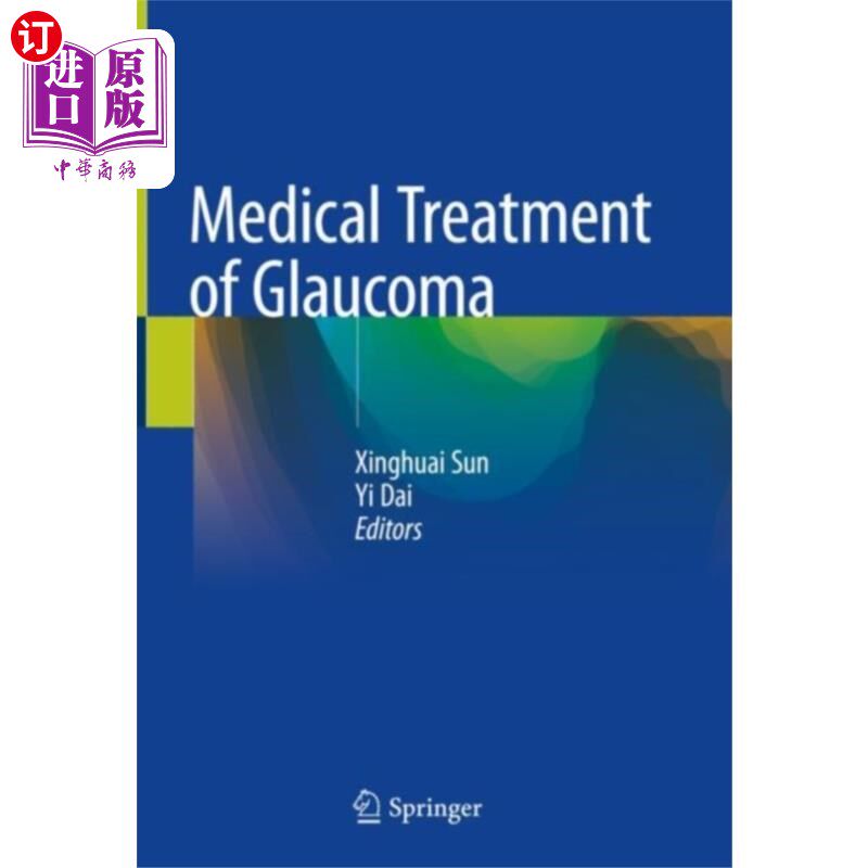 海外直订医药图书Medical Treatment of Glaucoma 青光眼的内科治疗