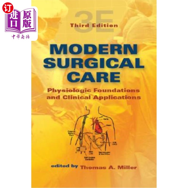 海外直订医药图书Modern Surgical Care: Physiologic Foundations and Clinical Applications 现代外科护理:生理学基础与临