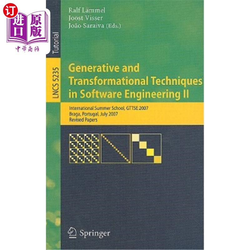 海外直订Generative and Transformational Techniques in Software Engineering II: Internati 软件工程中的生成和转换技术