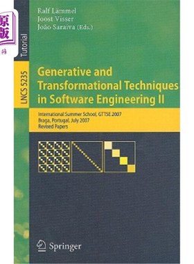 海外直订Generative and Transformational Techniques in Software Engineering II: Internati 软件工程中的生成和转换技术