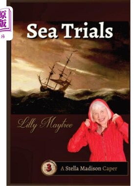 海外直订Sea Trials: A Stella Madison Caper 试航:斯特拉·麦迪逊·凯普