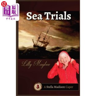 海外直订Sea Trials: A Stella Madison Caper 试航:斯特拉·麦迪逊·凯普