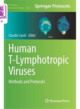 海外直订医药图书Human T-Lymphotropic Viruses: Methods and Protocols 人类嗜T淋巴细胞病毒：方法和方案