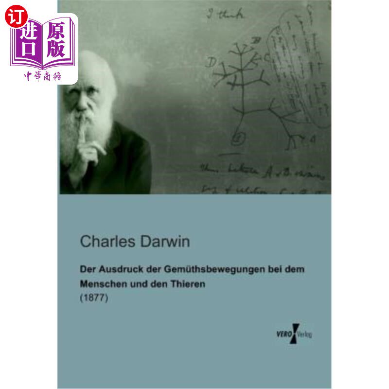 海外直订德语 Der Ausdruck der Gemüthsbewegungen bei dem Menschen und den Thieren: (1877) 德奥斯德鲁克·德格默斯韦贡