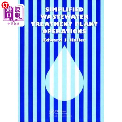海外直订Simplified Wastewater Treatment Plant Operations 简化污水处理厂的操作