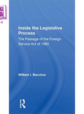 海外直订Inside The Legislative Process 立法程序内幕