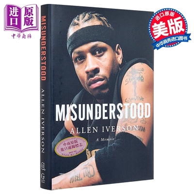 被误解 艾伦艾弗森自传 NBA球星 回忆录 Misunderstood A Memoir 英文原版 Allen Iverson【中商原版】