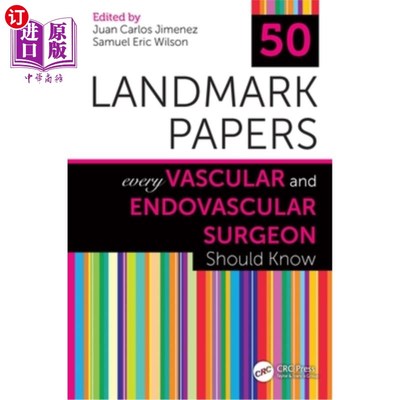 海外直订医药图书50 Landmark Papers Every Vascular and Endovascular Surgeon Should Know 50篇里程碑式的论文每个血管和