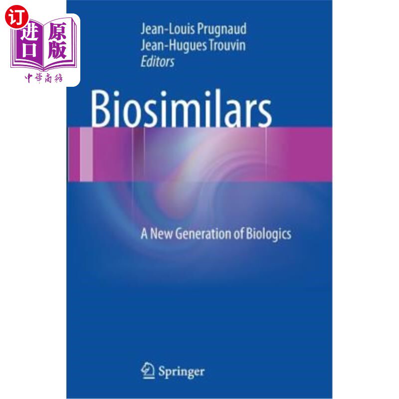 海外直订医药图书Biosimilars: A New Generation of Biologics 生物仿制药 研究著作