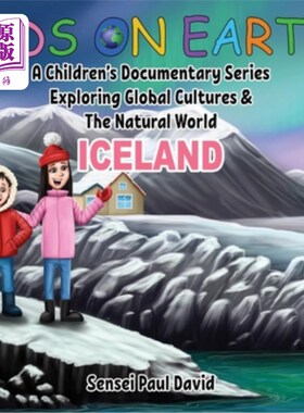 海外直订Kids On Earth: A Children's Documentary Series Exploring Global Cultures and The 地球上的孩子:探索全球文化
