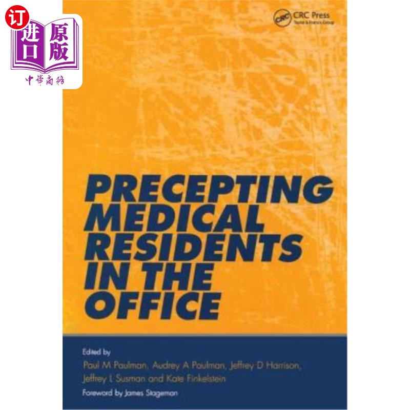 海外直订医药图书Precepting Medical Residents in the Office 在办公室接受住院医师培训