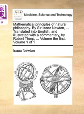 海外直订医药图书Mathematical Principles of Natural Philosophy. by Sir Isaac Newton, ... Translat 自然哲学的数学原理