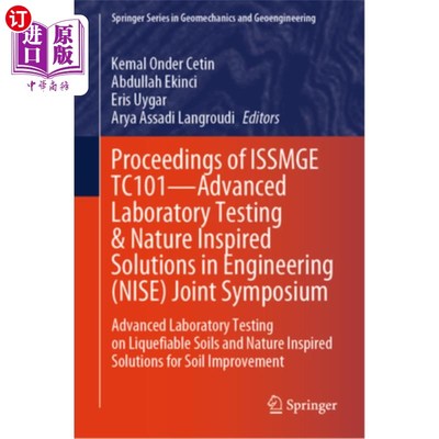 海外直订Proceedings of Issmge Tc101--Advanced Laboratory Testing & Nature Inspired Solut Issmge Tc1