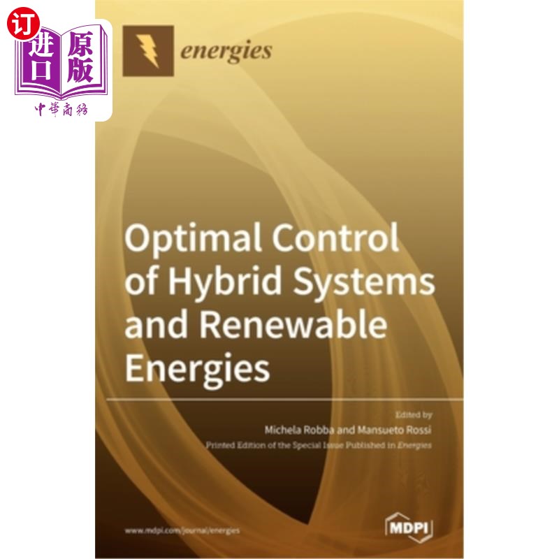 海外直订Optimal Control of Hybrid Systems and Renewable Energies 混合系统与可再生能源的最优控制