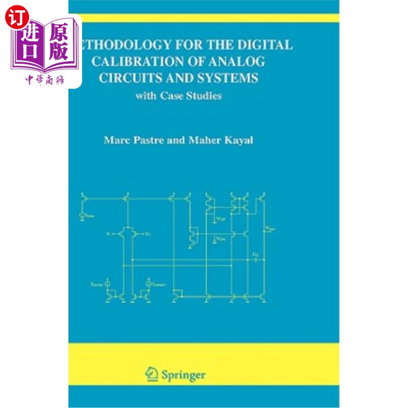 海外直订Methodology for the Digital Calibration of Analog Circuits and Systems: With Cas 模拟电路和系统的数字校准方