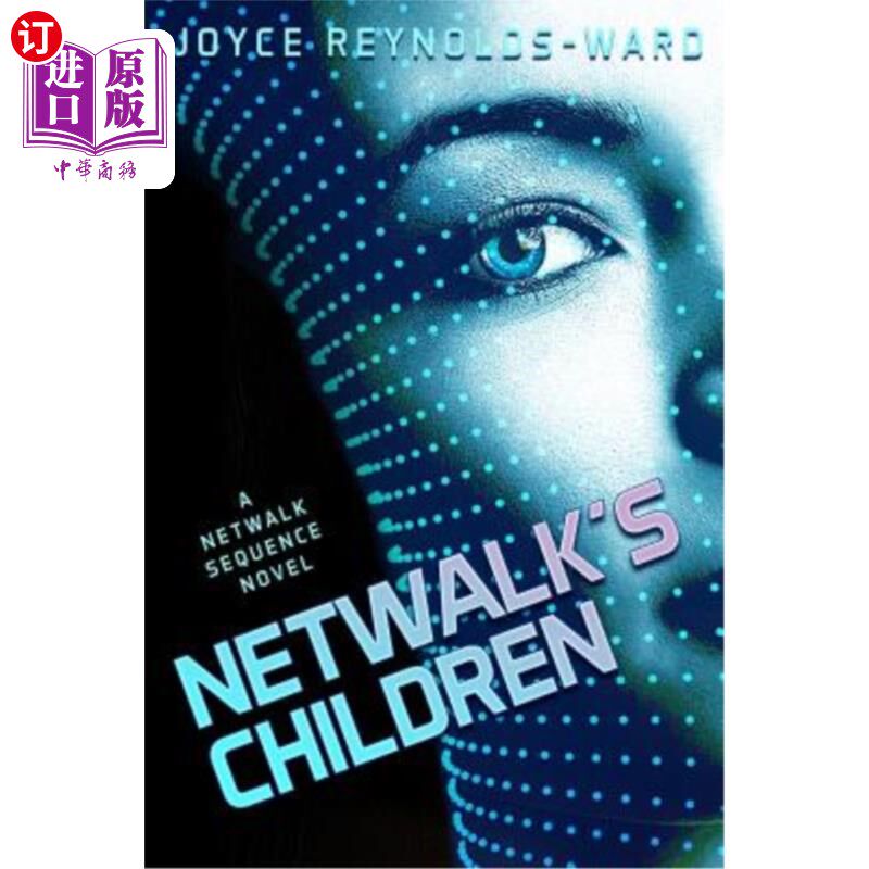 海外直订Netwalk's Children: A Netwalk Sequence Novel 《newalk的孩子:一部newalk序列小说》