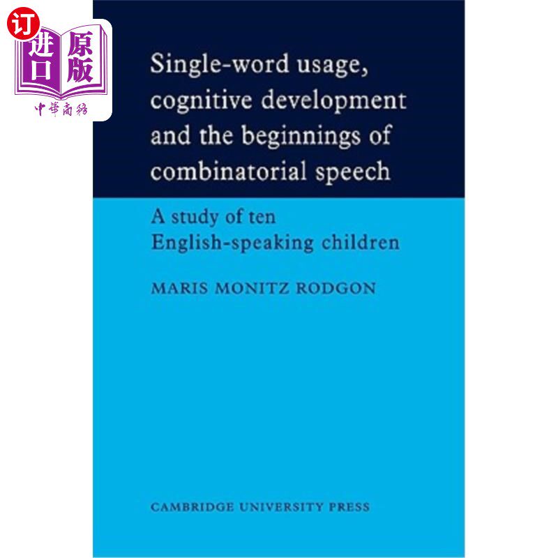 海外直订Single-Word Usage, Cognitive Development, and the Beginnings of Combinatorial Sp 单字使用、认知发展和组合语音的