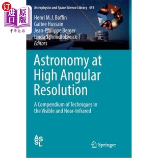 海外直订Astronomy Techniques Visible Angular the High 高角分辨率天文学：可见光和 Resolution Compendium