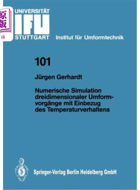 海外直订Numerische Simulation Dreidimensionaler Umformvorg?nge Mit Einbezug Des Temperat 数字模拟dreidimensi