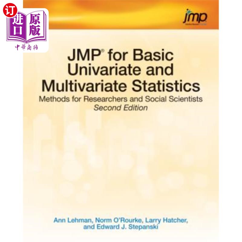 海外直订JMP for Basic Univariate and Multivariate Statistics: Methods for Researchers an 基本单变量和多变量统计JMP
