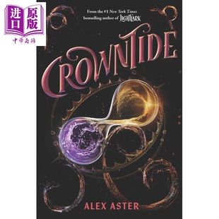 Crowntide Saga 皇冠潮汐 英文原版 Aster 预售 Alex the 云雀传奇系列第四部 Book Lightlark 中商原版 Volume