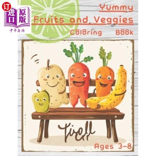 美味 8岁 Veggies Ages Book and Coloring 水果和蔬菜着色书适合3 海外直订Yummy Fruits