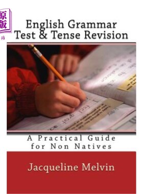 海外直订English Grammar Test & Tense Revision: A Practical Guide For Non Natives 英语语法测试与时态复习：非本地人实