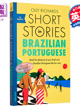 适合初学者的巴西葡萄牙语短篇故事 Short Stories in Brazilian Portuguese for Beginners 英文原版 Olly Richards【中商原