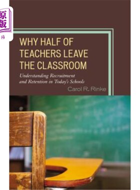 海外直订Why Half of Teachers Leave the Classroom: Understanding Recruitment and Retentio 为什么有一半的教师离开教室