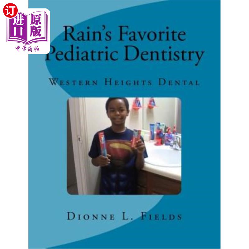 海外直订Rain Favorite Pediatric Dentistry 小儿科牙科