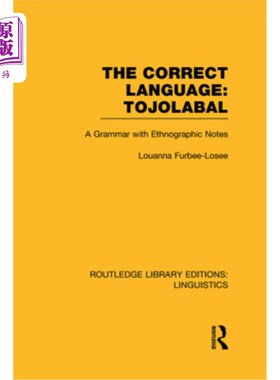 海外直订The Correct Language, Tojolabal (RLE Linguistics F: World Linguistics) 《正确的语言》，Tojolabal (RLE语言学