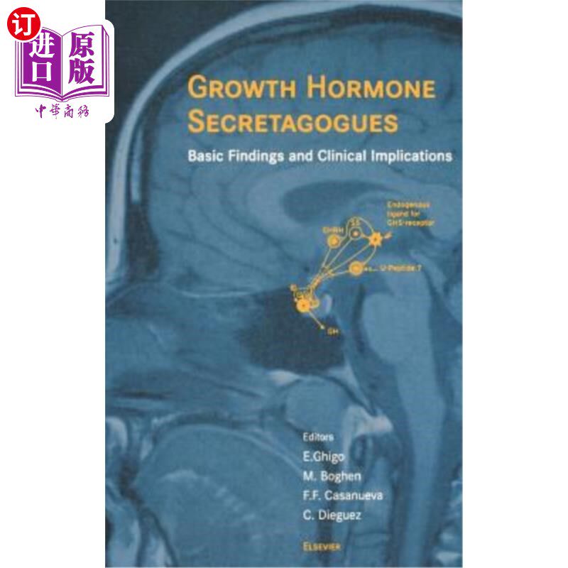 海外直订医药图书Growth Hormone Secretagogues: Basic Findings and Clinical Implications 生长激素促分泌剂的基本发现及