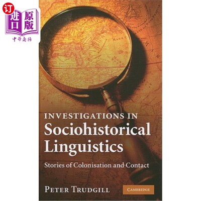 海外直订Investigations in Sociohistorical Linguistics 社会历史语言学研究：殖民和接触的故事
