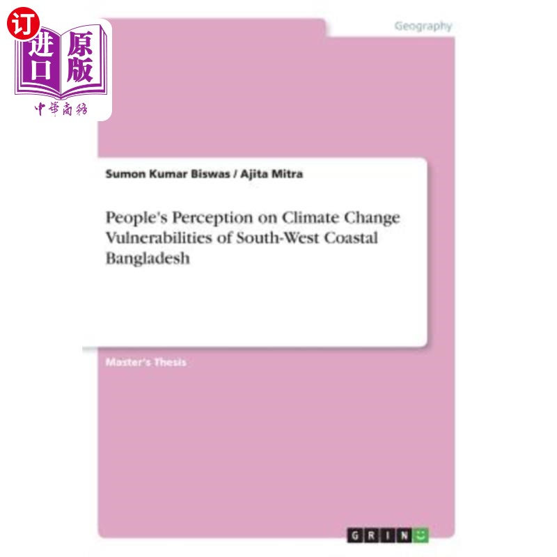 海外直订People's Perception on Climate Change Vulnerabilities of South-West Coastal Bang 人们对孟加拉国西南沿海气候