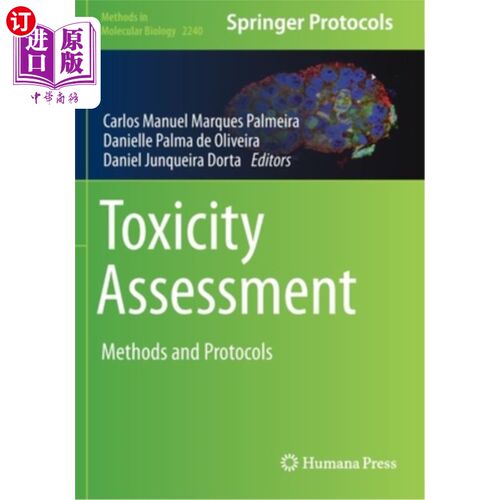 海外直订医药图书Toxicity Assessment: Methods and Protocols 毒性评估:方法和方案