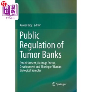 公共监管： Tumor Heritage Status Establishment Banks 肿瘤库 海外直订医药图书Public Development Regulation