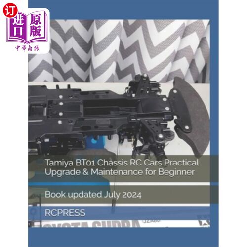 海外直订Tamiya BT01 Chassis RC Cars Practical Upgrade & Maintenance for Beginner 田宫BT01底盘RC车实用升级和维护初学