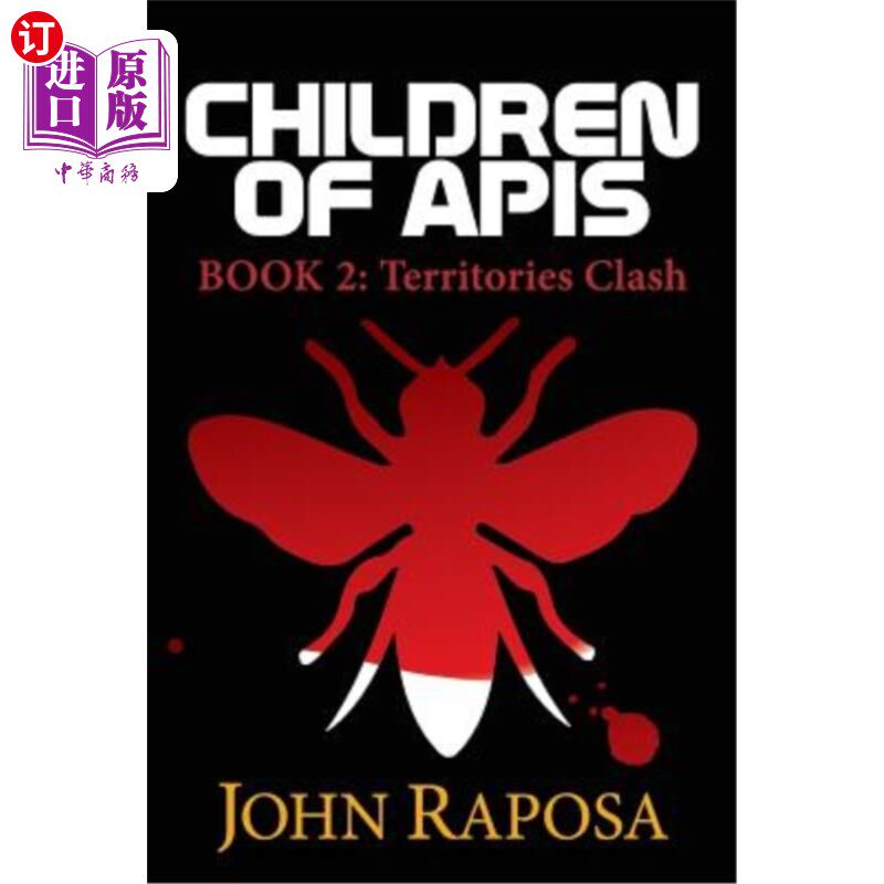 海外直订Children of Apis: Book Two: Territories Clash 阿比斯之子，第2卷，领土冲突