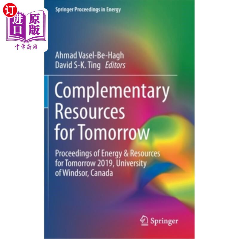 海外直订Complementary Resources for Tomorrow: Proceedings of Energy & Resources for Tomo 明日补充资源:2019年明日能