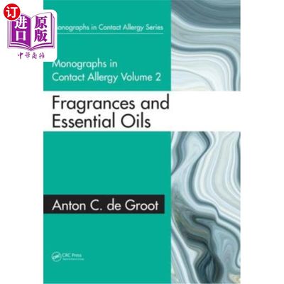 海外直订医药图书Monographs in Contact Allergy: Volume 2: Fragrances and Essential Oils 接触性过敏专著:第2卷:香水和