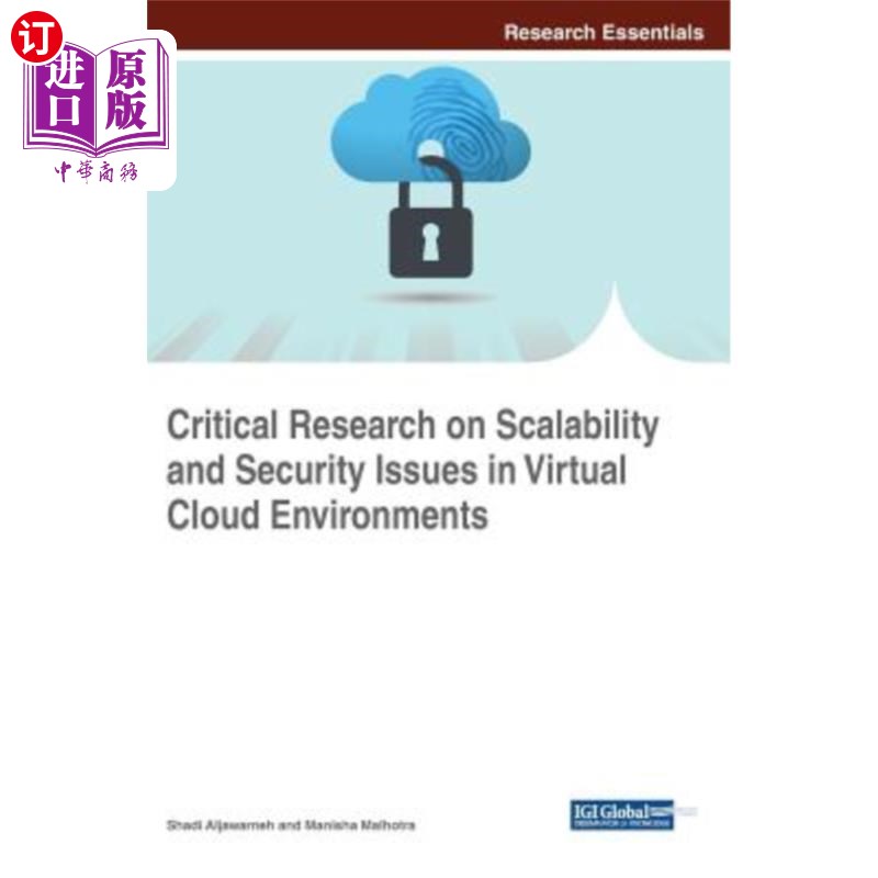 海外直订Critical Research on Scalability and Security Issues in Virtual Cloud Environmen 虚拟云环境中可扩展性和安全