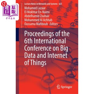 6th the International Conference 第六届大数据与物联网国际会议论文集 海外直订Proceedings ...