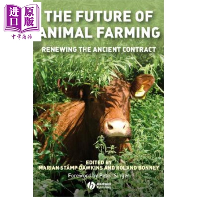 现货 畜牧场的未来 Future Of Animal Farming Renewing the Ancient Contract 英文原版 Marian Stamp Dawkins 【中商原版】
