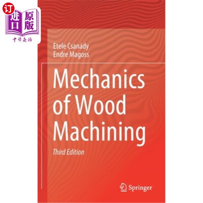 海外直订Mechanics of Wood Machining 木材加工力学