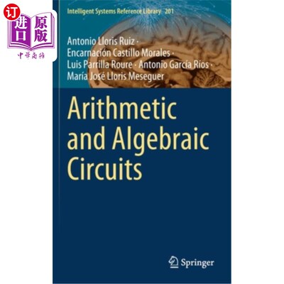 海外直订Arithmetic and Algebraic Circuits 《算术与代数电路
