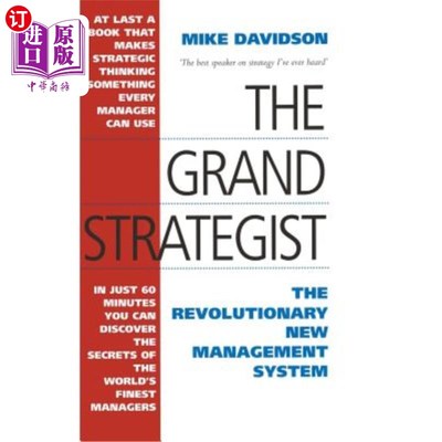 海外直订The Grand Strategist: The Revolutionary New Management System 大战略家：革命性的新管理体制