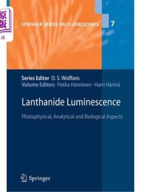 海外直订Lanthanide Luminescence: Photophysical, Analytical and Biological Aspects 镧系发光:光物理，分析和生物学方面