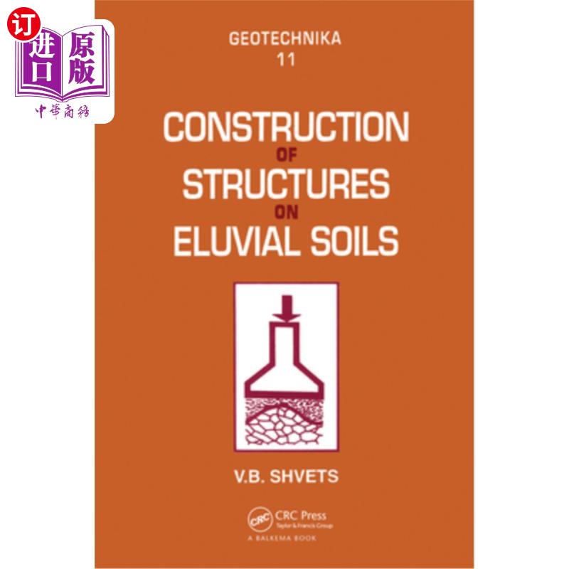 海外直订Construction of Structures on Eluvial Soils 在残积土上建造构筑物