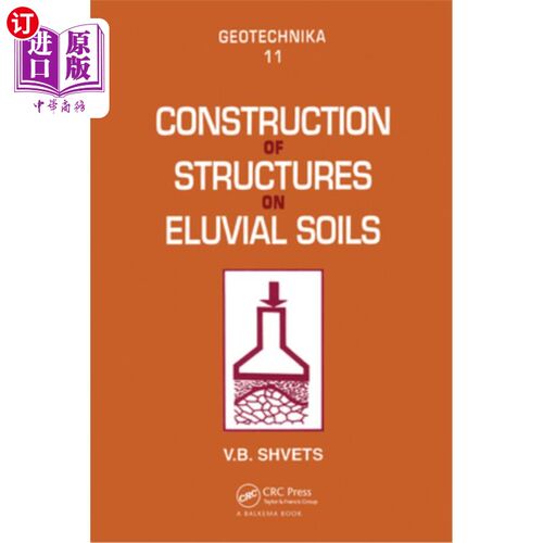 海外直订Construction of Structures on Eluvial Soils 在残积土上建造构筑物